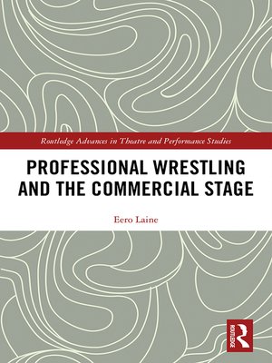 cover image of Professional Wrestling and the Commercial Stage